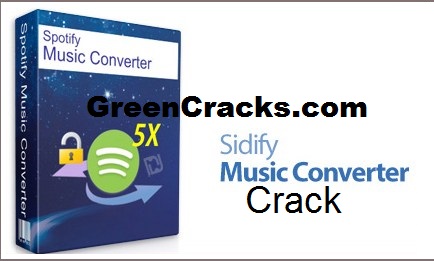 Sidify Music Converter Crack 